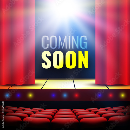 Coming soon banner. Theater stage with curtain, searchlight and lights. Podium. Concert hall. Poster for the show. Vector illustration.