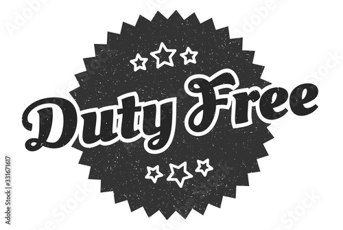 duty free sign. duty free round vintage retro label. duty free