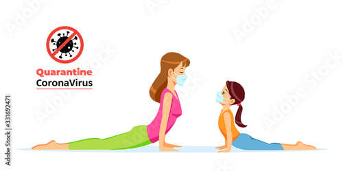 Coronavirus. Quarantine No Infection and Stop Coronavirus Concepts. Mother and daughter doing yoga exercises at home. Family quarantined coronavirus in protective masks. Normal life in isolation.