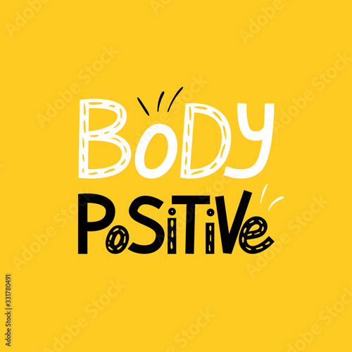 Body positive lettering