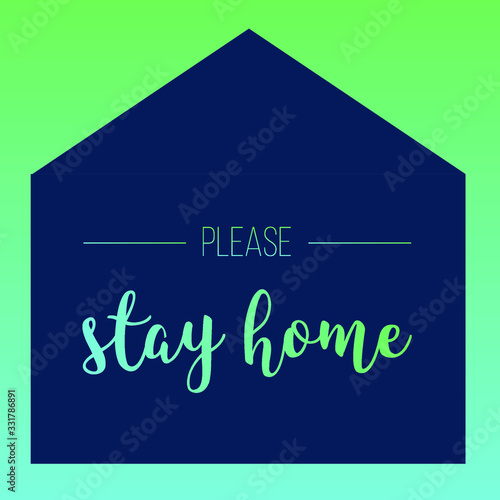 Stay home - poster to promote self isolation and help doctors to stop the virus. Corona virus warning layout for self isolation. 