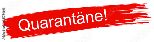 roter Quarantäne Banner freigestellt Info Schild
