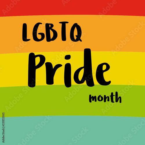 LGBT pride month. International Day Against Homophobia postcard with a rainbow sign. May 17, LGBTQ concept. Flat design with handwritten lettering. Gays, lesbians, transgender people, queer minorities