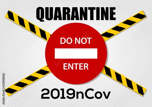 Coronavirus quarantine poster. Stop 2019-nCoV virus. Vector illustration.