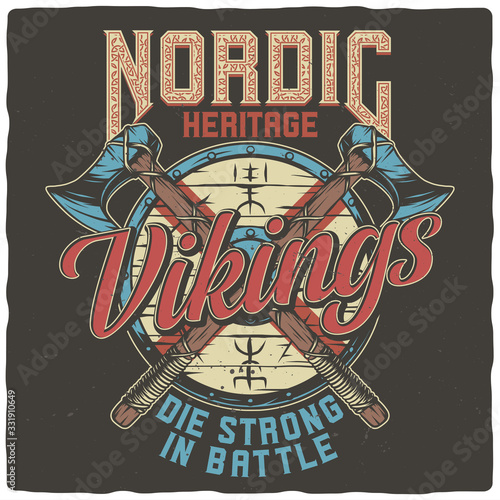 T-shirt or poster design with illustration of a Viking shield and axes