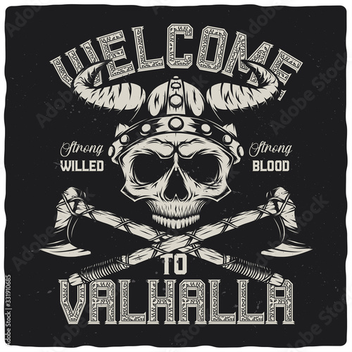 Photo T-shirt or poster design with illustration of a Viking skull in a helmet