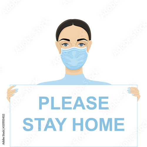 A woman holds a poster that says: Please stay home. Doctors flash mob against coronavirus. Vector EPS 10.