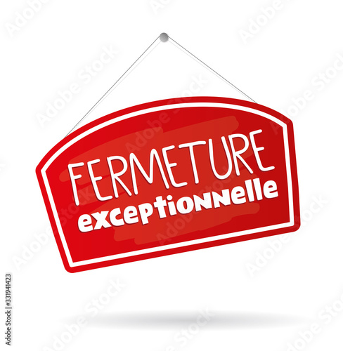 panneau fermeture exceptionnelle