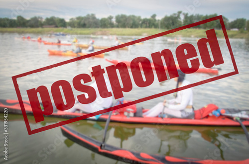 postponed river paddling race due to coronavirus outbreak photo