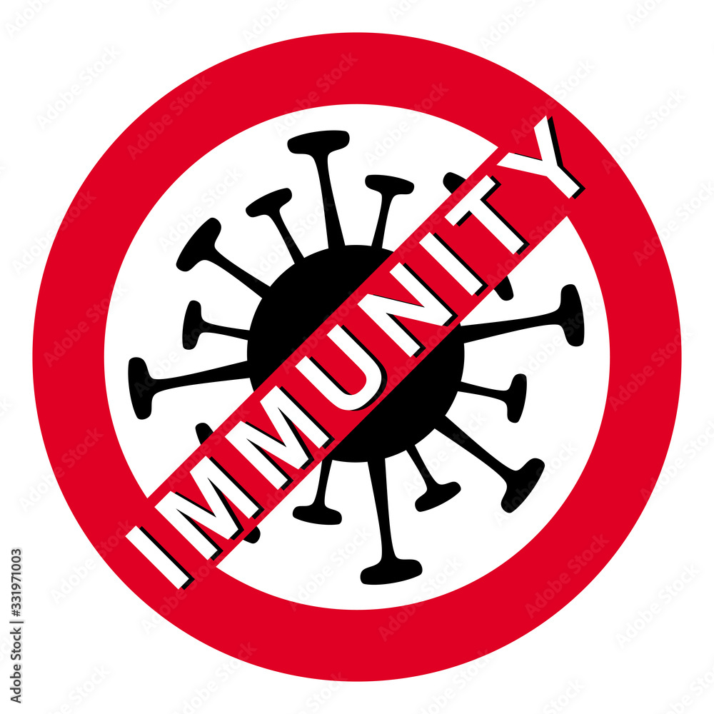 A red circle with a diagonal line opposite the stylized coronvirus molecule. The inscription is a immunity. Symbol of protection against infection. Vector art graphic. A red circle with a diagonal line opposite the stylized coronvirus molecule. The inscription is a immunity. Symbol of protection against infection. Vector art graphic.