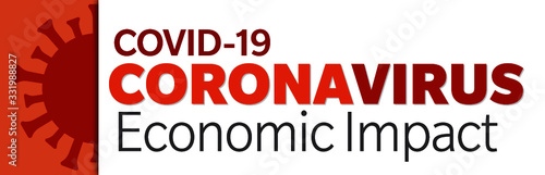 Covid-10 Coronavirus Economic Impact