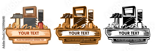Logo design concept of a carpenter, joiner, home craftsman. Tools and label text. Set: full color, two-color for packaging and black for printing. Isolated on a white background.