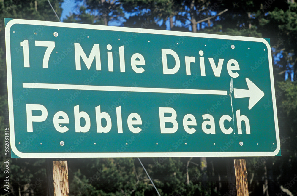Ò17 Mile DriveÓ scenic drive sign in Pacific Grove, California Ò17 Mile DriveÓ scenic drive sign in Pacific Grove, California