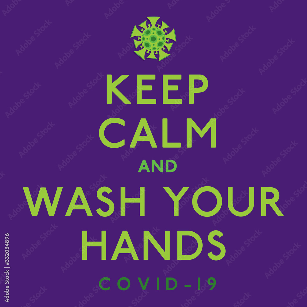 Keep calm coronavirus, covid-19, 2019-ncov sign in vector format.