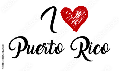I Love Puerto Rico Handwritten Cursive Typographic Template with red heart. photo