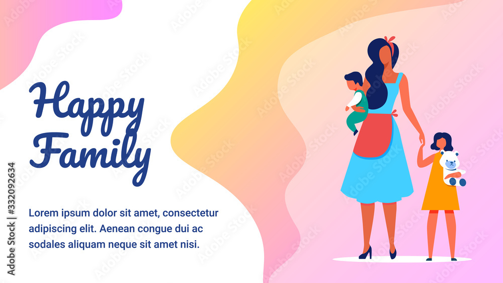 Happy Family Horizontal Banner, Young Woman Wearing Apron and Blue Dress Holding on Hands Baby and Little Daughter. Housewife Character with Kids, Woman with Children. Cartoon Flat Vector Illustration Happy Family Horizontal Banner, Young Woman Wearing Apron and Blue Dress Holding on Hands Baby and Little Daughter. Housewife Character with Kids, Woman with Children. Cartoon Flat Vector Illustration
