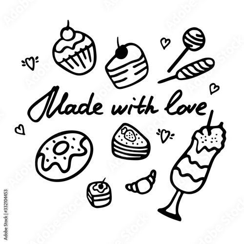 Made with love hand writting inscription. Hand drawn sweets icon set.