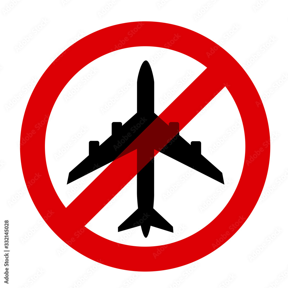 Obraz premium Travel ban and no fly zone- airplane, aeroplane and plane is forbidden and abolished to use for travelling and transportation. Vector illustration isolated on white.