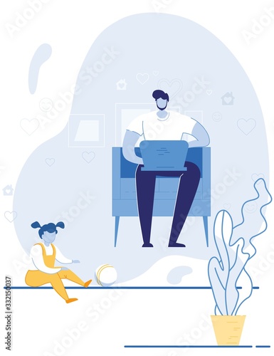 Little Girl Playing on Floor with Ball. Father Working on Laptop Sitting on Couch on Home Interior Background. Dad and Daughter, Man Freelancer Doing Distant Job. Cartoon Flat Vector Illustration