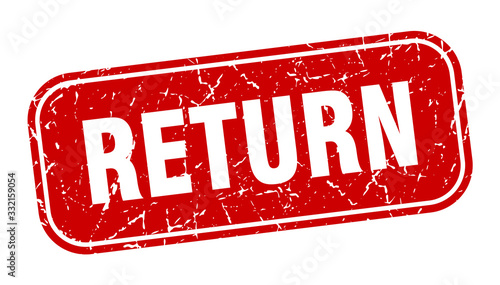 return stamp. return square grungy red sign.