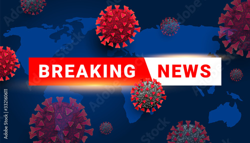 Breaking News text with coronavirus cell virus on blue background.