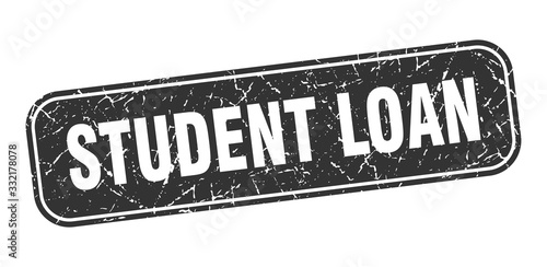 student loan stamp. student loan square grungy black sign.