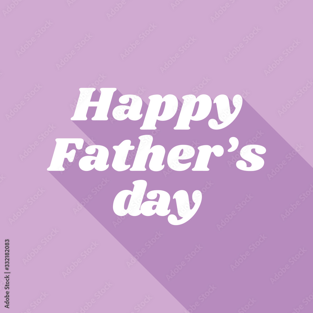 Happy Father's Day slogan. White Icon with long shadow at purple background. Illustration.