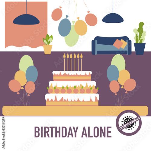  Coronavirus protection, Canceling a birthday party for quarantining the coronavirus concept. Cake with candles and  balloons in an empty room.