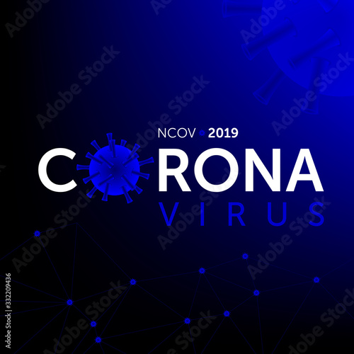 novel coronavirus (covid-19 or 2019-ncov). wuhan virus disease concept, background vector illustration.