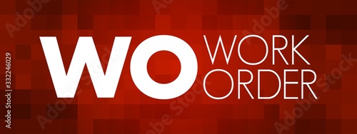 WO - Work Order acronym, business concept background