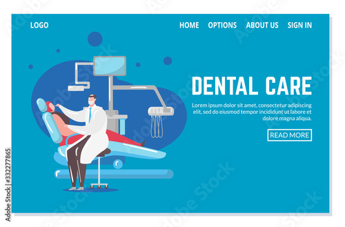 Dental care and dentistry webpage template with doctor and patient in chair curing unhealthy tooth vector illustration. Dental health care visit to doctor and stomatology office web site.