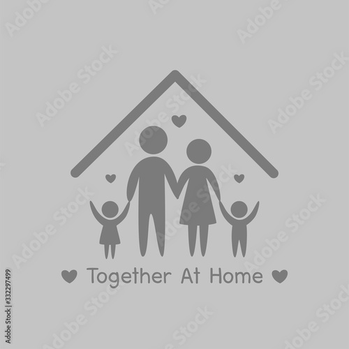 Together at Home campaign, Stay home stay safe. Social Distancing, People keeping distance for decrease infection risk and disease virus, Self isolation symbol for pandemic virus Covid-19 Corona virus