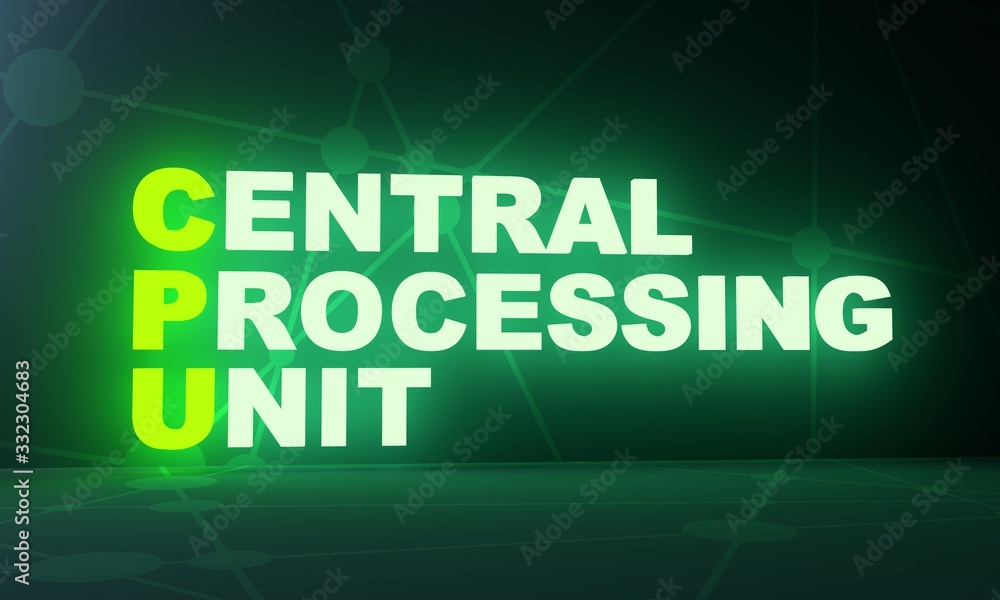 Illustration of information technology acronym. Abbreviation term definition CPU - Central Processing Unit. 3D rendering. Neon bulb illumination