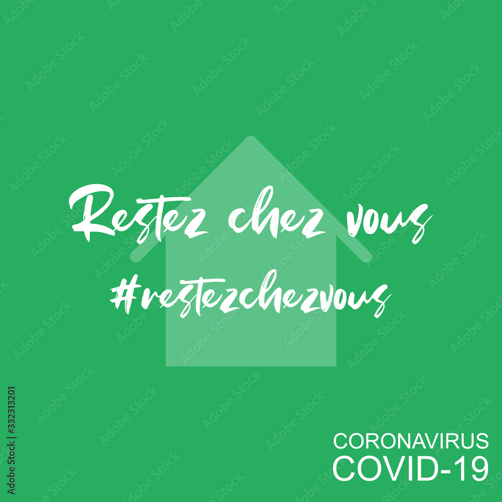 Restez chez vous - COVID-19/Coronavirus - Vert