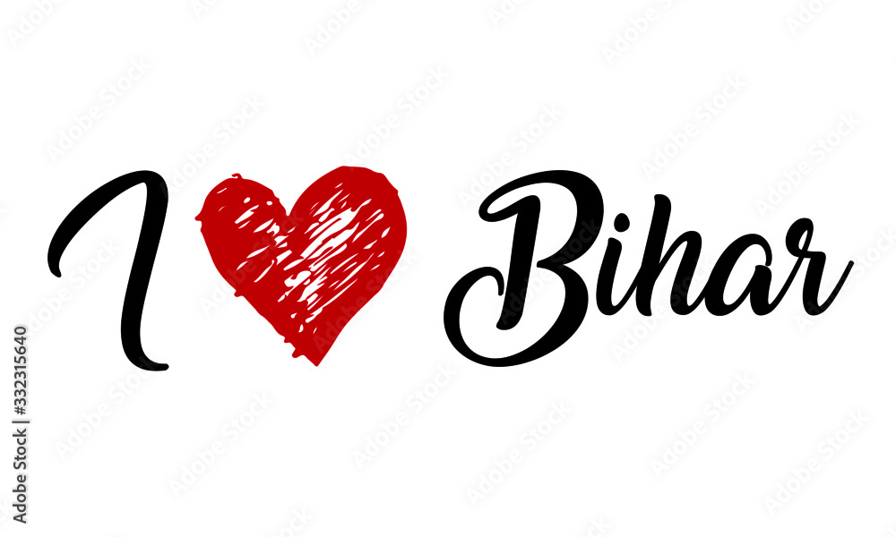 i love Bihar Creative Cursive Typographic Template with red heart.