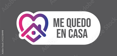 Stay at home icon and message in spanish language. Heart and house pictogram for social media in quarantine times for coronavirus pandemic outbreak.