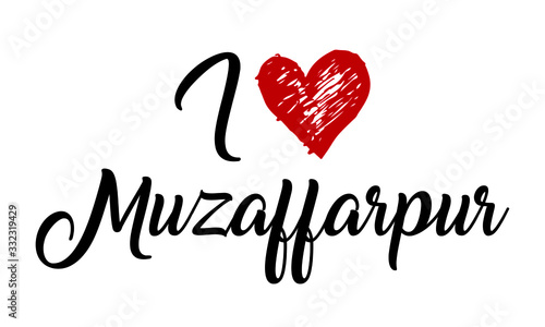 i love Muzaffarpur Creative Cursive Typographic Template with red heart.