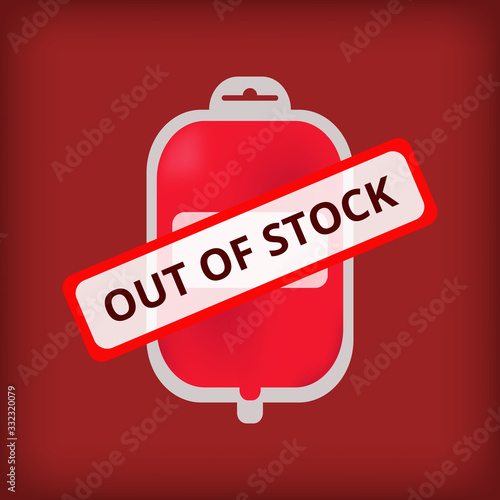 Blood bag out of stock. Flat vector design 
