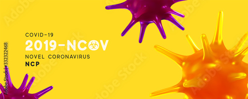 Novel Coronavirus (2019-nCoV). Virus Covid 19-NCP. Coronavirus nCoV denoted is single-stranded RNA virus. Background with realistic 3d yellow purple viruses cells. Banner poster. vector illustration