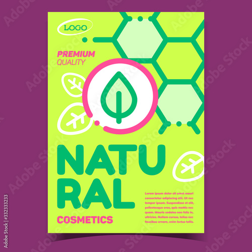 Natural Cosmetics Creative Advertise Poster Vector. Honey Comb And Green Leaf Cosmetics Ingredients. Premium Quality Hygiene Skincare Cream Concept Template Stylish Color Illustration