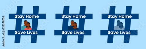 Stay at home save lives concept, hash hag