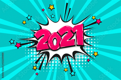 2021 year pop art comic book text speech bubble