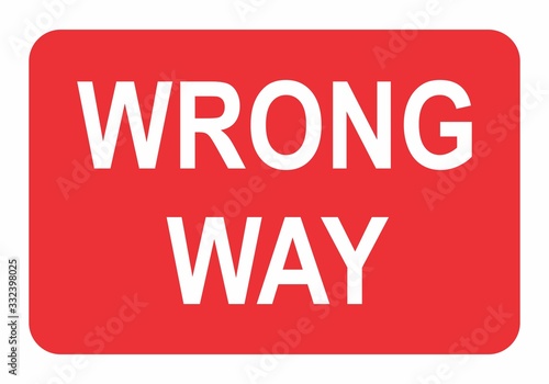Wrong Way Road Sign