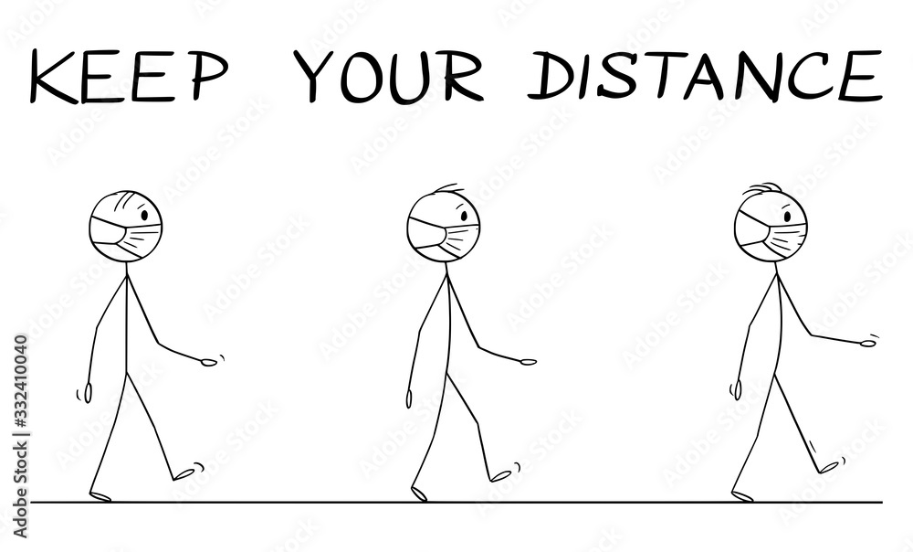 Vector cartoon stick figure drawing instructional illustration how to walk on street during coronavirus COVID-19 epidemic. Keep your distance text.