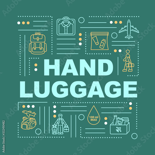 Hand luggage word concepts banner. Baggage handling tips. Comfortable tourism infographics with linear icons on turquoise background. Isolated typography. Vector outline RGB color illustration
