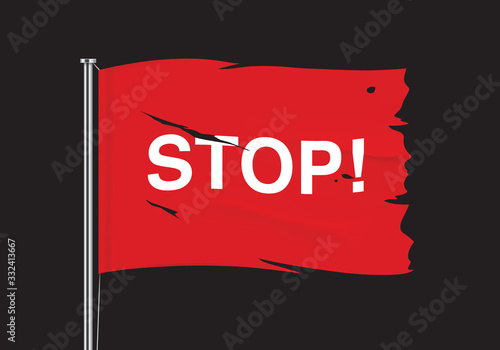 Torn red flag on a metallic pole with a STOP sign. Waving damaged flag, isolated on a black background. Tattered vector flag illustration.