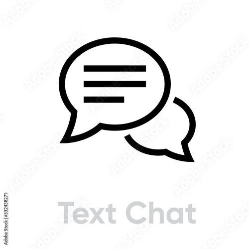 Text chat message icon. Editable line vector.