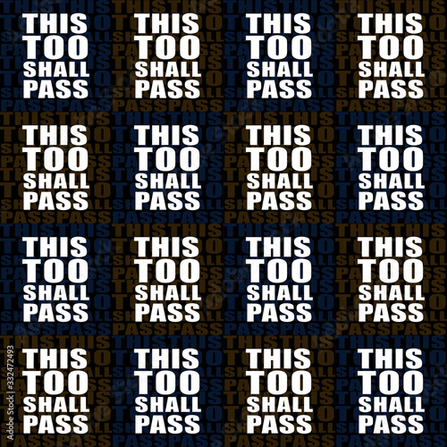 This Too Shall Pass Phrase Motif Seamless Pattern