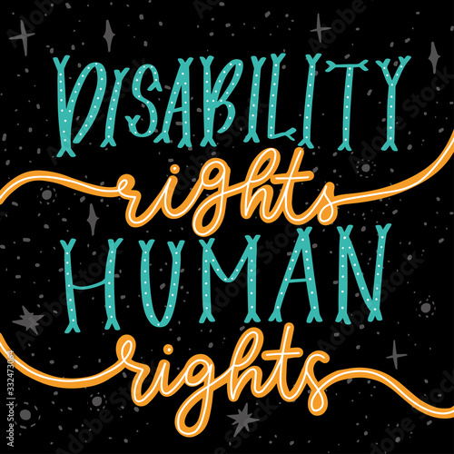 Disability right are human rights lettering quote