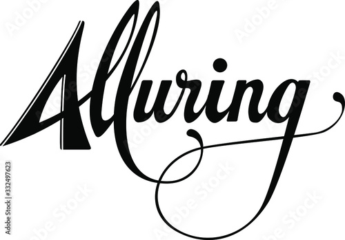 Alluring - custom calligraphy text